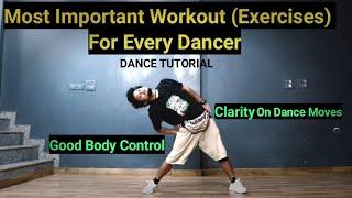 Learn Most Important Work Out For Dancers || Dance Tutorial || Anoop Parmar