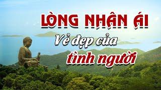 QUAN NIỆM SỐNG- Nhân Ái Là Vũ Khí Mạnh Mẽ Để Vượt Qua Gian Khổ I Người Với Người Sống Để Yêu Nhau