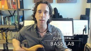 BASS LAB - Don't Start Now (Bass Lesson)