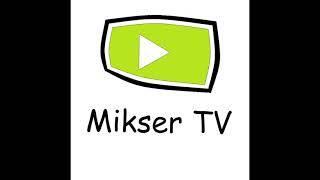 Mikser TV İntro