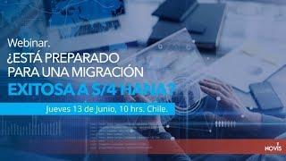 Webinar On Demand: ¿Cómo prepararse para una migración exitosa a S/4 HANA?