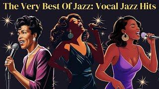 The Very Best of Jazz: Vocal Jazz Hits [Vocal Jazz, Jazz Classics]