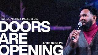 Doors Are Opening / Pastor Michael McClure Jr. / One City One Year ANNV