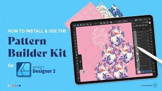 How to use  and install the Pattern Builder Kit for Affinity Designer 2