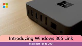 Introducing Windows 365 Link: Satya Nadella at Microsoft Ignite 2024