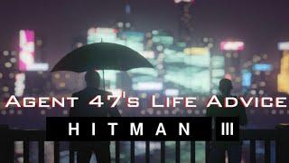 Hitman 3 - Agent 47 Being Wholesome