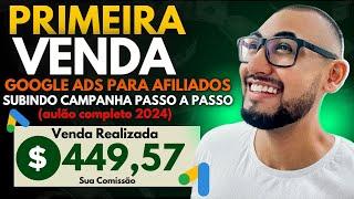 [AULÃO ATUALIZADO] Google Ads Para Afiliados 2024: Como Anunciar no Google Ads Como Afiliado