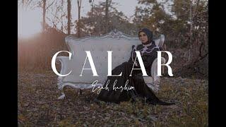 Ezah Hashim - Calar (Official Music Video)