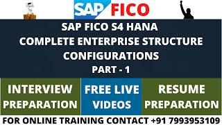 SAP FICO S4 HANA, ENTERPRISE STRUCTURE COMPLETE CONFIGURATIONS, PART-1.