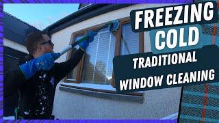 FREEZING Cold | Traditional Window Cleaning