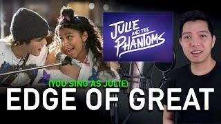 Edge Of Great (Phantoms Part Only - Karaoke) - Julie And The Phantoms