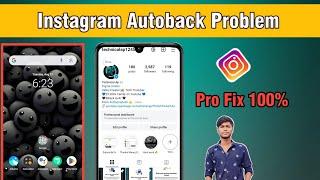 Instagram Autoback Problem Solved how to solve instgram Autoback problem 2024 100% Fix