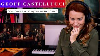 Geoff Castellucci "Far Over The Misty Mountains Cold" REACTION & ANALYSIS by Vocal Coach