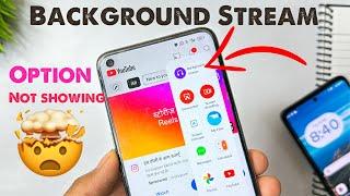 background stream option not showing| background stream realme not showing| background stream realme