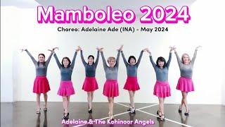 Mamboleo 2024 - Line Dance - Choreo:Adelaine Ade (INA) - May 2024