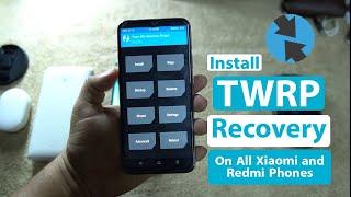 Install TWRP Recovery on All Xiaomi and Redmi Phones | Easy Method