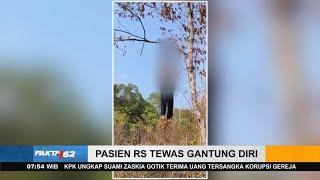 Seorang Pasien RS Di Sukabumi Ditemukan Tewas Gantung Diri - Fakta +62