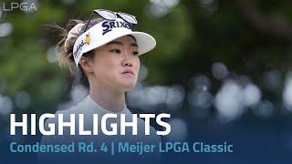 Condensed Rd. 4 | Meijer LPGA Classic