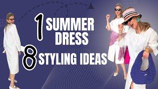 How to Style 1 SUMMER DRESS  in 8 DIFFERENT WAYS for Different Occasions