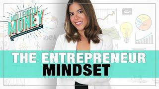 Why an Entrepreneur Mindset is Important - Alexandra Gonzalez-Ganoza, Danielle Vasinova