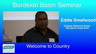 NQCC Burdekin Seminar (1/13) - Welcome to Country | Bindal Country by Eddie Smallwood