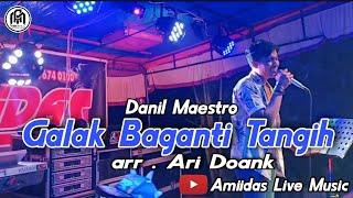 Galak Baganti Tangih - Daniel Maestro - Lagu Minang Terbaru 2022 - Amiidas Live Music