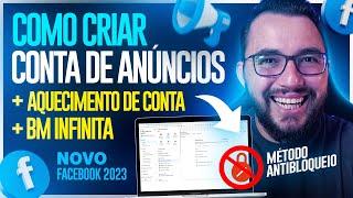 Como Criar uma CONTA DE ANÚNCIOS no Facebook 2024 + Aquecimento de Conta + BM Infinitas (Completo)