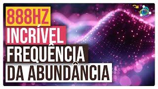 888Hz: Sua Porta de Entrada para uma Vida de Abundância e Prosperidade