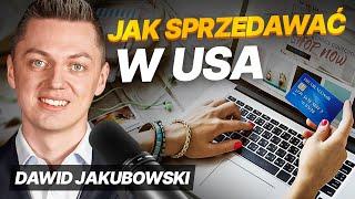 Jak prowadzić sklep w USA? E-commerce | Dawid Jakubowski