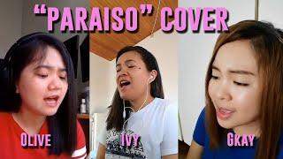 PARAISO by Smokey Mountain I Cover by GKAY, IVY,  & OLIVE I PARAISO Lyrics I CK and GKAY