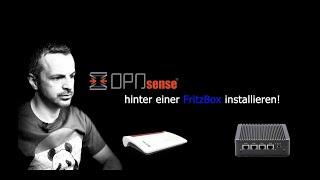 OPNsense Firewall  hinter einer FritzBox installieren und betreiben