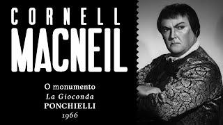 BARITONE BEAST MODE: Cornell MacNeil - O monumento [La Gioconda] - LIVE 1966, correct pitch