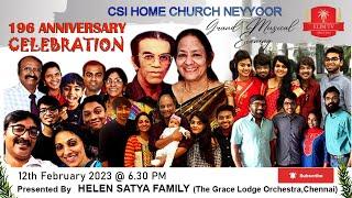  | 196 Anniversary Celebration | CSI Home Church Neyyoor | 12 February 2023 | 6.30 PM