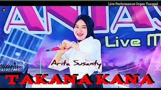 TAKANA KANA - Arita Susanty || Remix Minang Live Orgen Tunggal || Fantasi Live Music