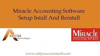 Miracle Accounting Software Install And Reinstall Setup (Gujarati) -Aditya Technologies
