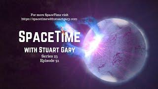 Looking At The End of the Universe - SpaceTime with Stuart Gary S23E91 | Astronomy Science Podcast