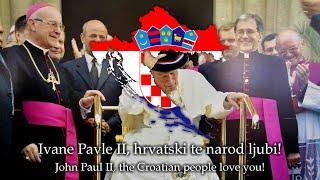 "Ivane Pavle II" (John Paul II) - Croatian Catholic song