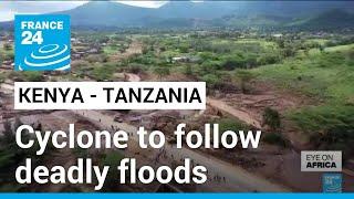 Kenya, Tanzania brace for cyclone as heavy rains persist • FRANCE 24 English