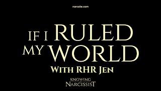 If I Ruled My World : with RHR Jen