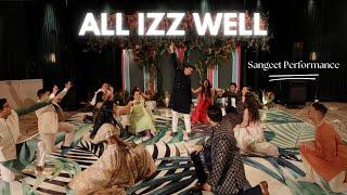 College Friends Sangeet Performance | All Izz Well Bollywood Dance