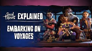 Sea of Thieves Explained Episode 2: Embarking on Voyages