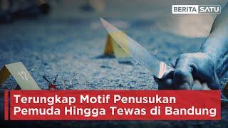 Terungkap Motif Penusukan Pemuda Hingga Tewas di Bandung | Beritasatu