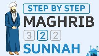 How to Pray - 2 Rakat Sunnah Maghrib Namaz - New Muslim Guide to Salah & Beginners Step by Step