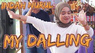 INDAH NURUL - MY DALLING