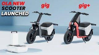 New Ola Gig Electric Scooter Launched| Only Rs. 39,999 | Bye bye Tvs XL100 | Ola gig & gig+ Scooter