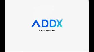 ADDX 2021 Yearly Review