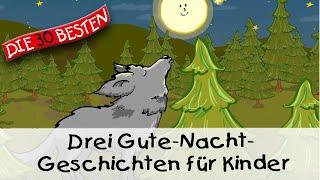  Drei Kurzgeschichten für Kinder (11 Min.) ||  Folge 13 -  Gute Nacht Geschichten für Kinder