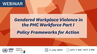 Gendered Workplace Violence in the PHC Workforce Part I - Policy Frameworks for Action