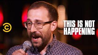 Louis Katz - Louis and the Tramp - This Is Not Happening - Uncensored