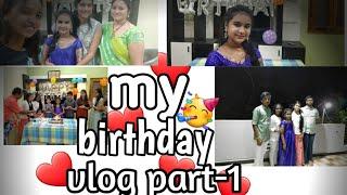 my birthday vlog part-1|| brunda.p || telugu